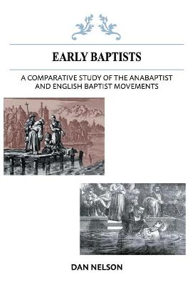 Book cover for A Comparative Study of the Anabaptist and English Baptist Movements