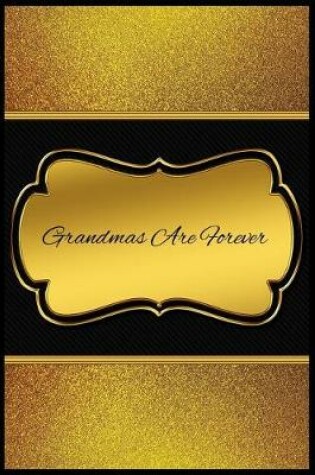 Cover of Grandmas Are Forever