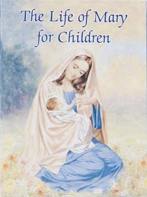 Book cover for Life of Mary for Children