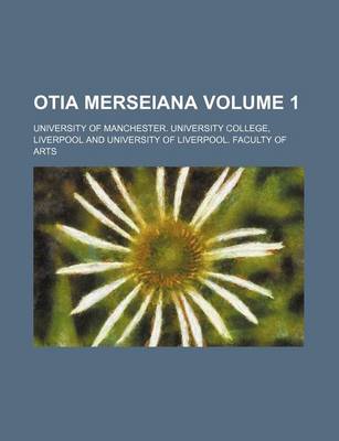 Book cover for Otia Merseiana Volume 1