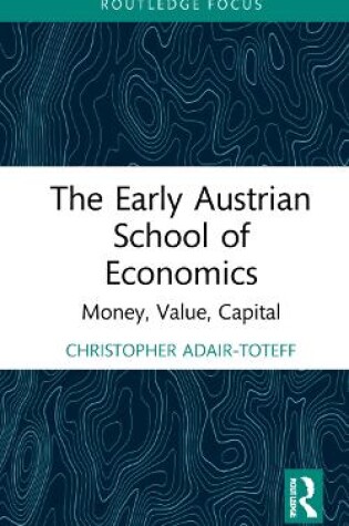 Cover of The Early Austrian School of Economics