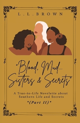 Book cover for Blood, Mud, Sisters & Secrets