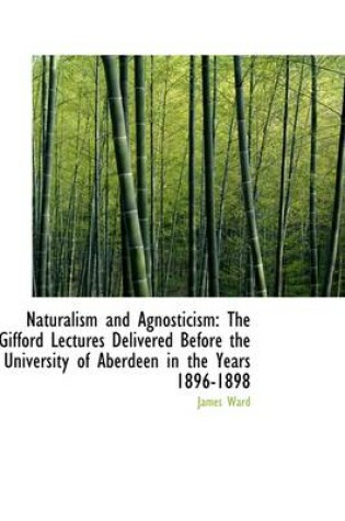 Cover of Naturalism and Agnosticism