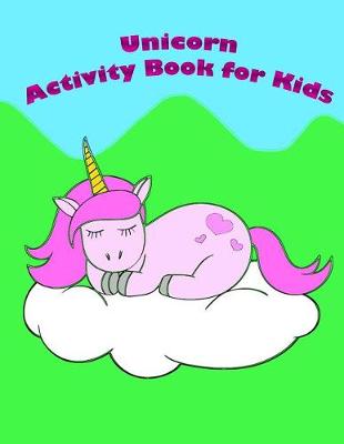 Book cover for Unicorn Activity Book for Kids