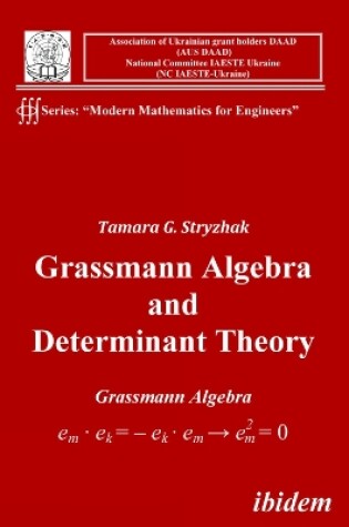 Cover of Grassmann Algebra and Determinant Theory.