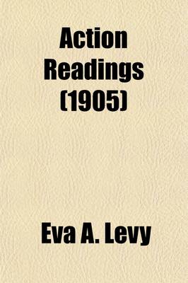 Book cover for Action Readings; A Supplementary Method of Teaching Beginners to Read