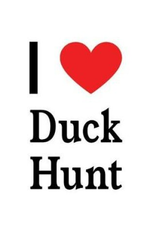 Cover of I Love Duck Hunt