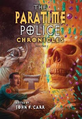 Book cover for The Paratime Police Chronicles