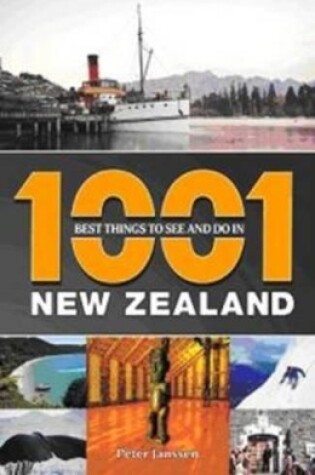 Cover of 1001 Best Things to see and do in New Zealand