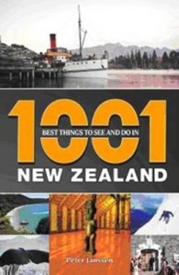 Book cover for 1001 Best Things to see and do in New Zealand