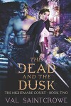 Book cover for The Dead and the Dusk