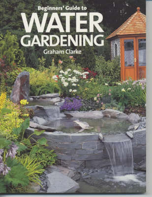 Book cover for Beginners' Guide to Water Gardening