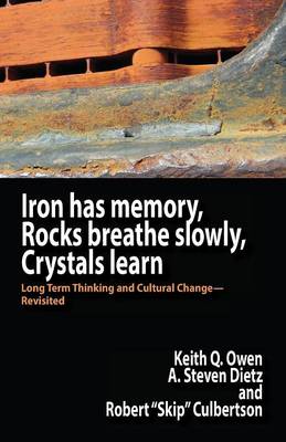 Cover of Iron Has Memory, Rocks Breathe Slowly, Crystals Learn