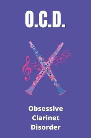 Cover of OCD Obsessive Clarinet Disorder