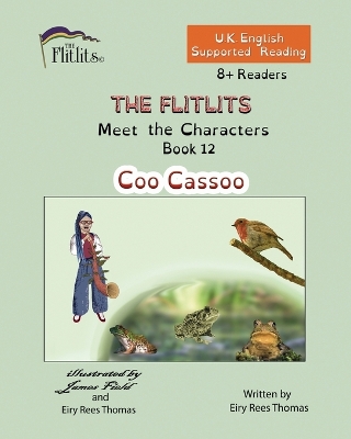 Book cover for THE FLITLITS, Meet the Characters, Book 12, Coo Cassoo, 8+Readers, U.K. English, Supported Reading