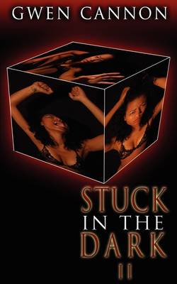 Book cover for Stuck in the Dark II