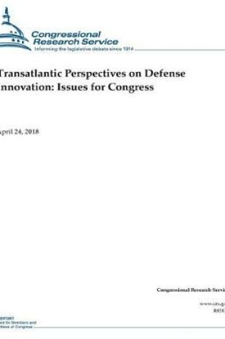 Cover of Transatlantic Perspectives on Defense Innovation