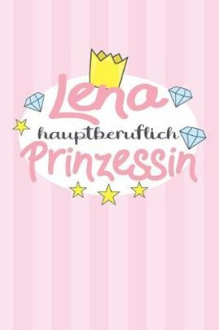 Cover of Lena - hauptberuflich Prinzessin