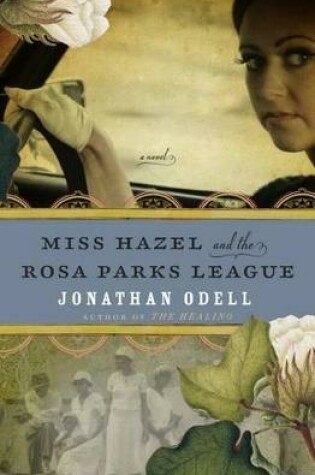 Cover of Miss Hazel and the Rosa Parks League