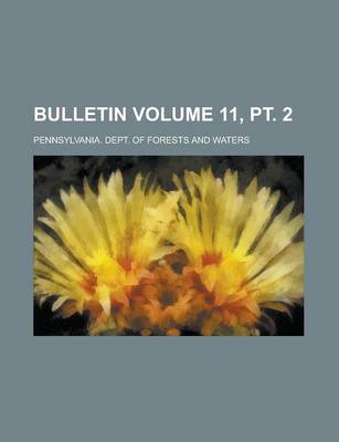 Book cover for Bulletin Volume 11, PT. 2