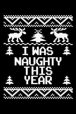 Book cover for I Was Naughty This Year