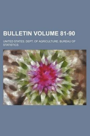 Cover of Bulletin Volume 81-90