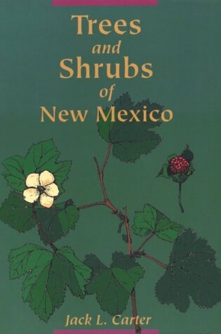 Cover of Trees and Shrubs of New Mexico