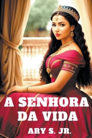 Cover of A Senhora da Vida