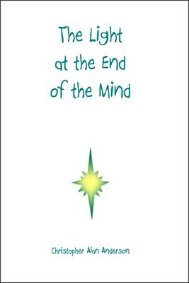 Book cover for The Light at the End of the Mind