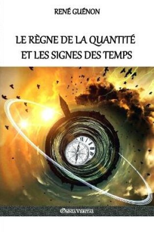Cover of Le regne de la quantite et les signes des temps