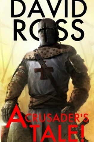 Cover of A Crusader's Tale!