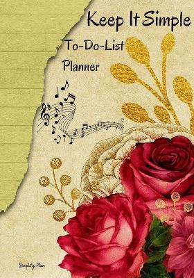 Book cover for Keep It Simple To-Do-List Planner