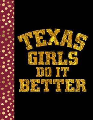 Book cover for Texas Girls Do It Better