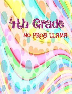 Book cover for 4th Grade No Prob Llama