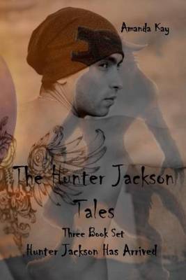 Book cover for The Hunter Jackson Tales, a Three Book Set