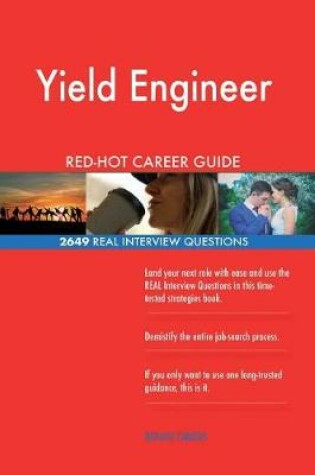 Cover of Yield Engineer Red-Hot Career Guide; 2649 Real Interview Questions