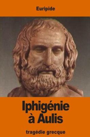 Cover of Iphigénie à Aulis