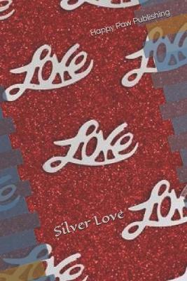 Book cover for Silver Love