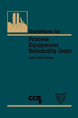 Book cover for Guidelines for Process Equipment Reliability Data, with Data Tables