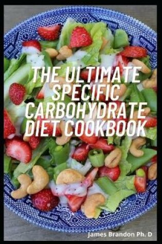 Cover of The Ultimate Specific Carbohydrate Diet Cookbook