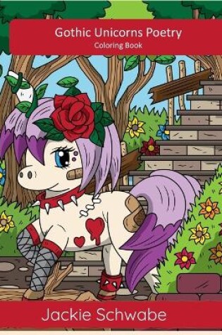 Cover of Gothic Unicorns Poetry Coloring Book