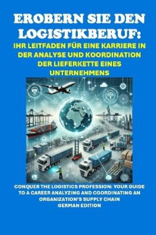 Cover of Erobern Sie den Logistikberuf