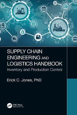 Cover of Supply Chain Engineering and Logistics Handbook