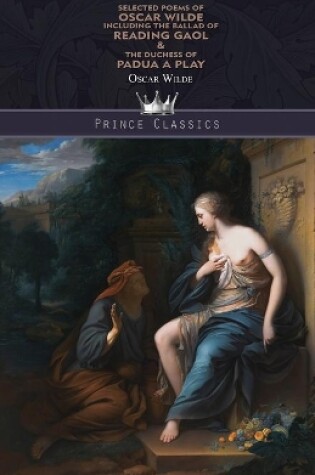 Cover of Selected Poems of Oscar Wilde Including the Ballad of Reading Gaol & The Duchess of Padua