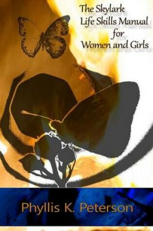 Cover of The Skylark Life Skills Manual for Women and Girls