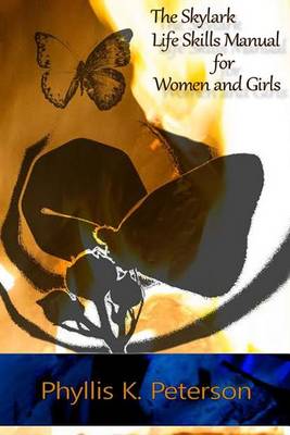 Book cover for The Skylark Life Skills Manual for Women and Girls