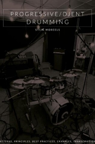 Cover of Progressive/Djent Drumming