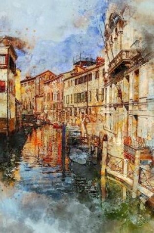 Cover of Nice Watercolor of a Canal in Venice, Italy Journal