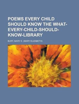 Book cover for Poems Every Child Should Know the What-Every-Child-Should-Know-Library