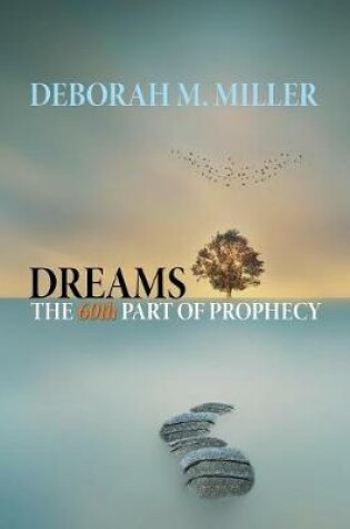 Cover of Dreams - the 60Th Part of Prophecy